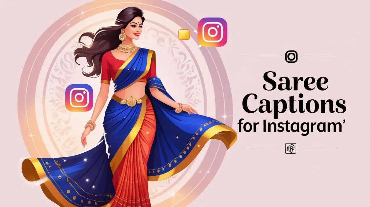 Saree Captions for Instagram