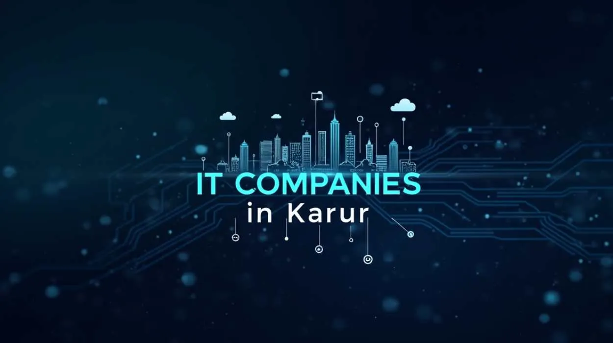IT Companies in Karur
