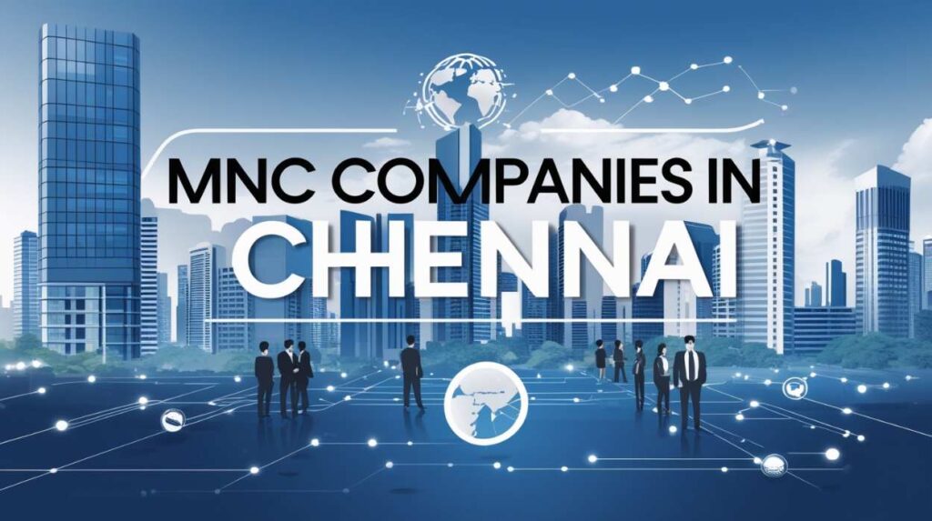 MNC Companies in Chennai