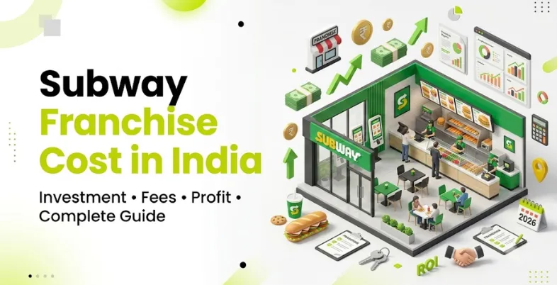 Subway Franchise Cost in India