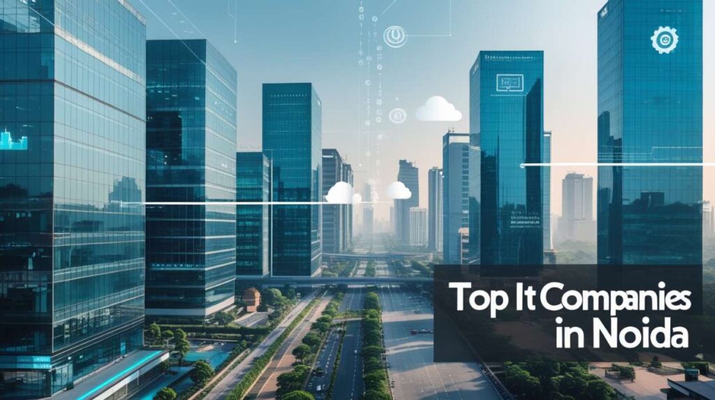 IT Companies in Noida