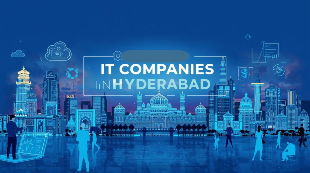 IT Companies in Hyderabad