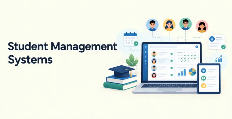 Student Management Systems