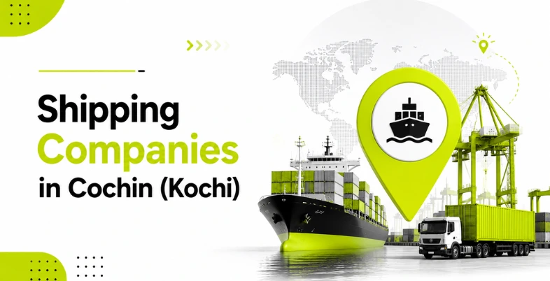 Shipping Companies in C‌ochi‌n‍