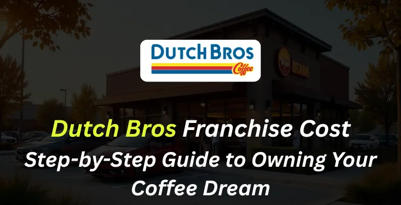 Dutch Bros Franchise Cost