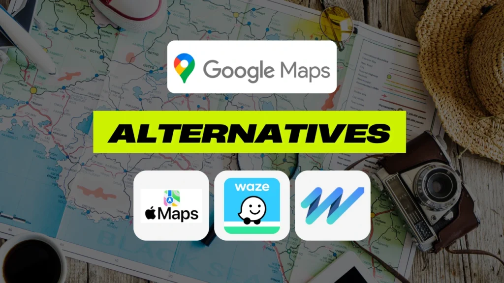 Google Maps Alternatives
