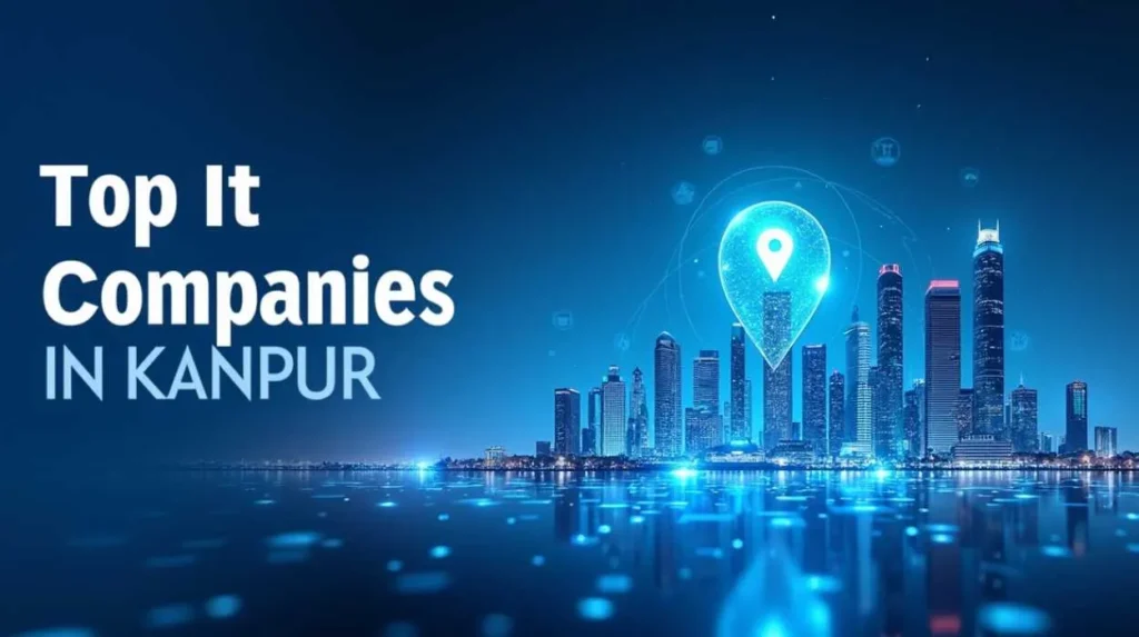 IT Companies in Kanpur
