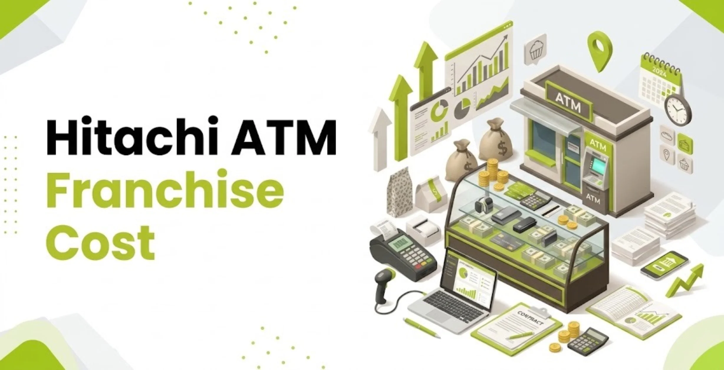 Hitachi ATM franchise cost