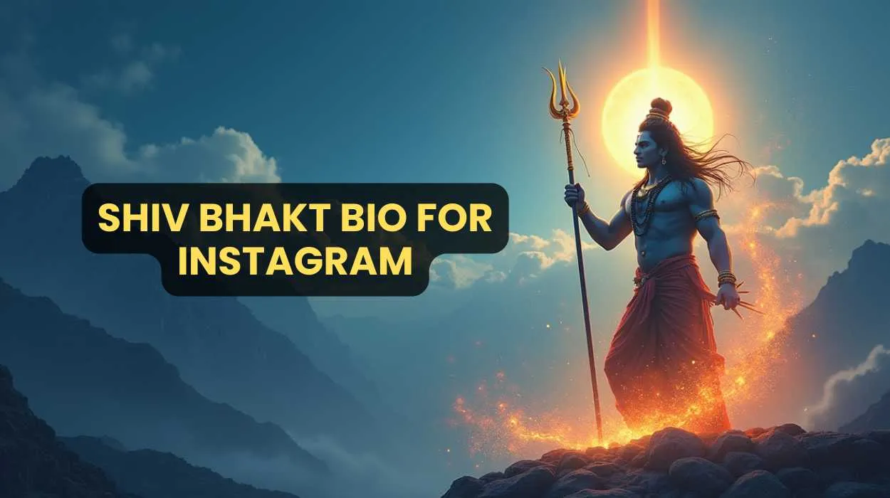 Shiv Bhakt Bio for Instagram