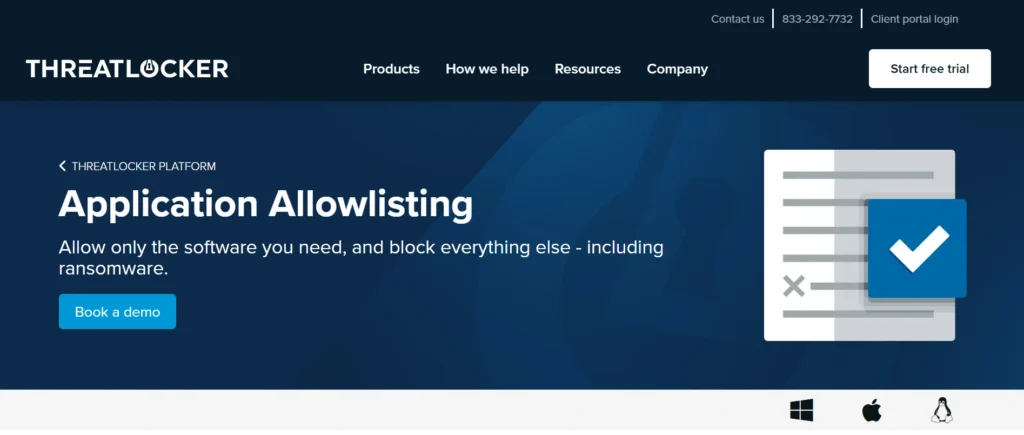Application Whitelisting Tool
- ThreatLocker