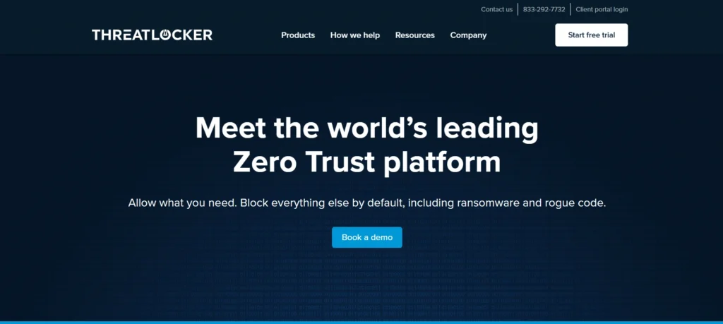 Application Control Tools
-  ThreatLocker Zero Trust Endpoint Protection Platform