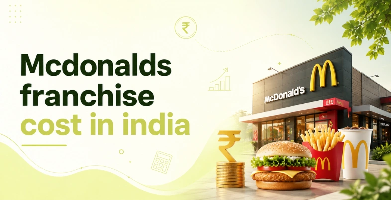 Mcdonalds franchise cost in india