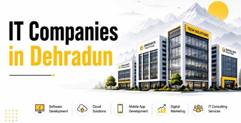 IT Companies in Dehradun