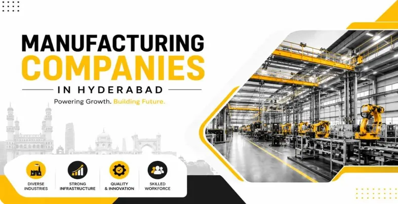 Manufacturing Companies in Hyderabad